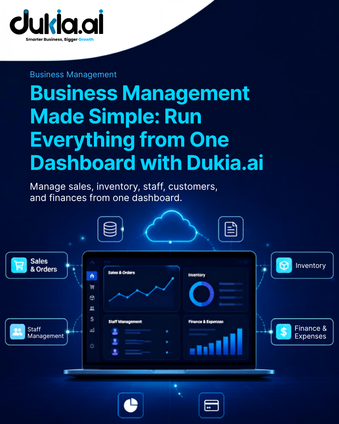 Business Management Made Simple: Run Everything from One Dashboard with Dukia.ai 📊