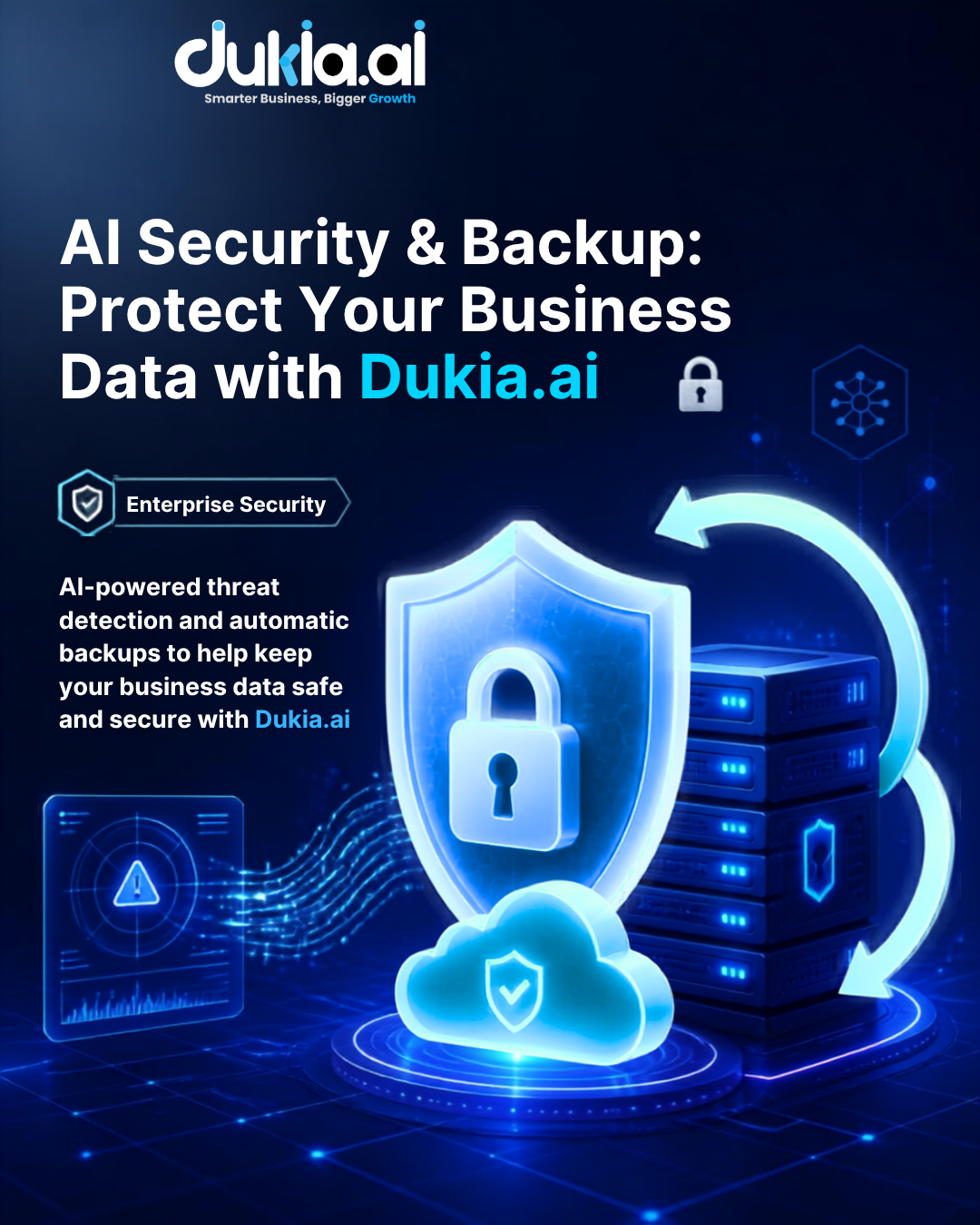 AI Security & Backup: Protect Your Business Data with Dukia.ai